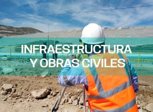 INFRAESTRUCTURA Y OBRAS CIVILES